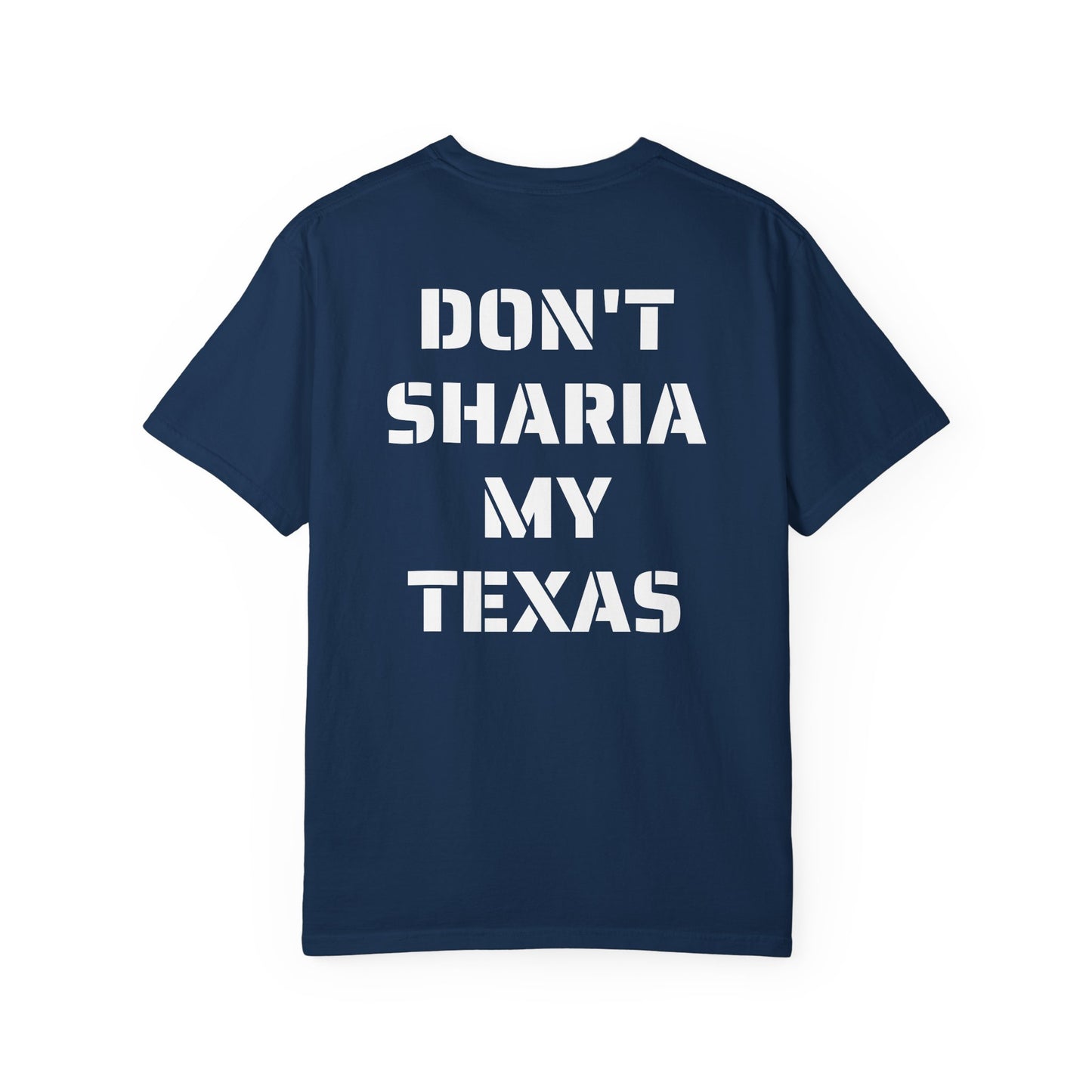 Don't Sharia My Texas Tee – Project Liberty