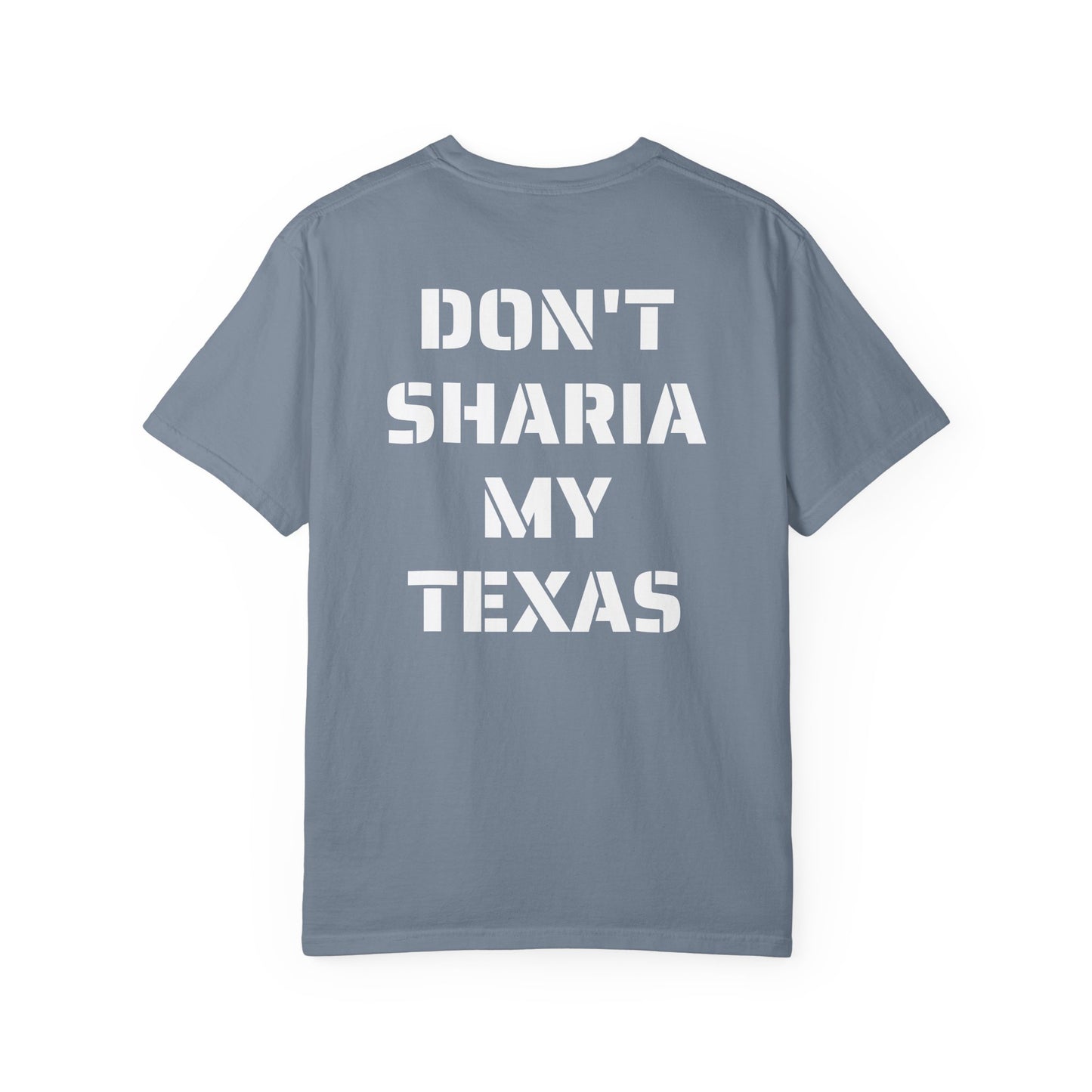 Don't Sharia My Texas Tee – Project Liberty