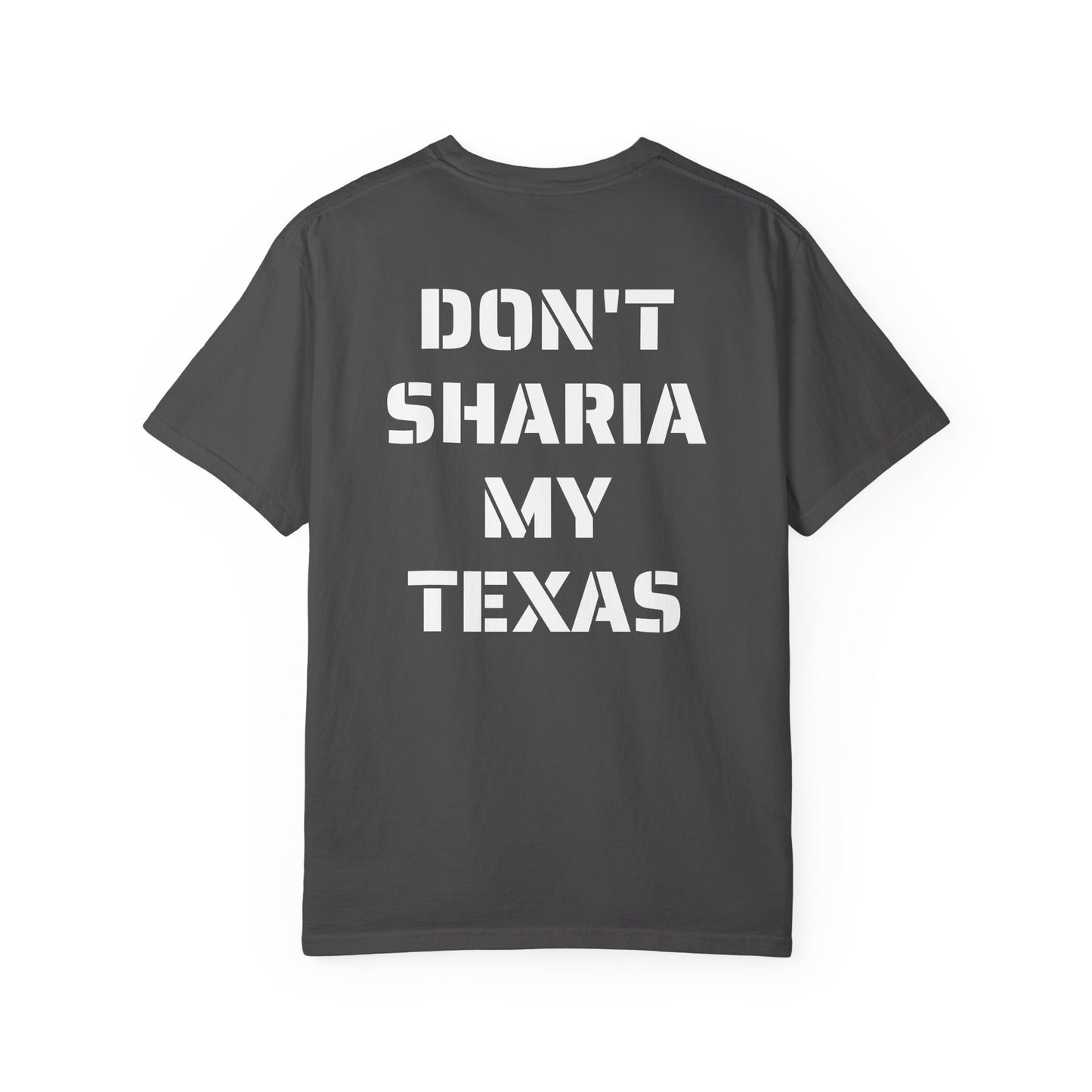 Don't Sharia My Texas Tee – Project Liberty