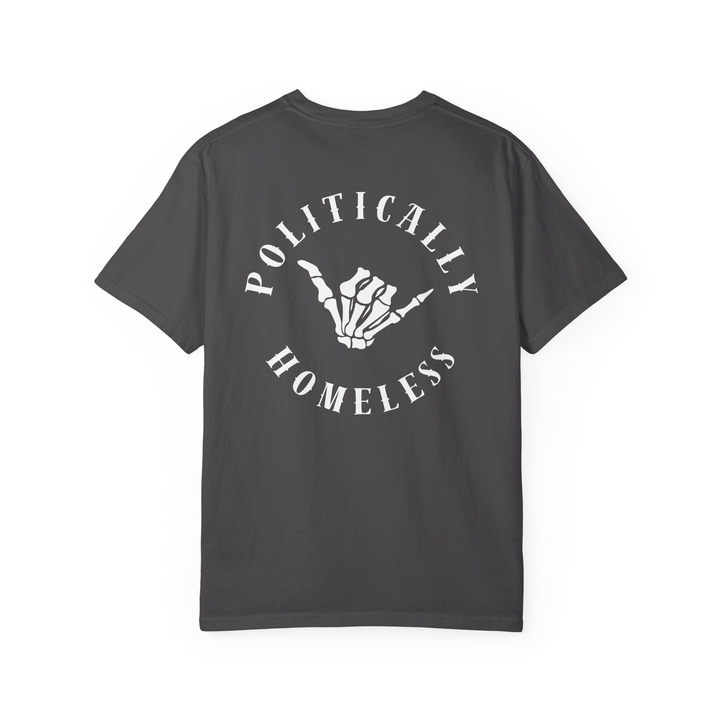 Politically Homeless Tee – Project Liberty