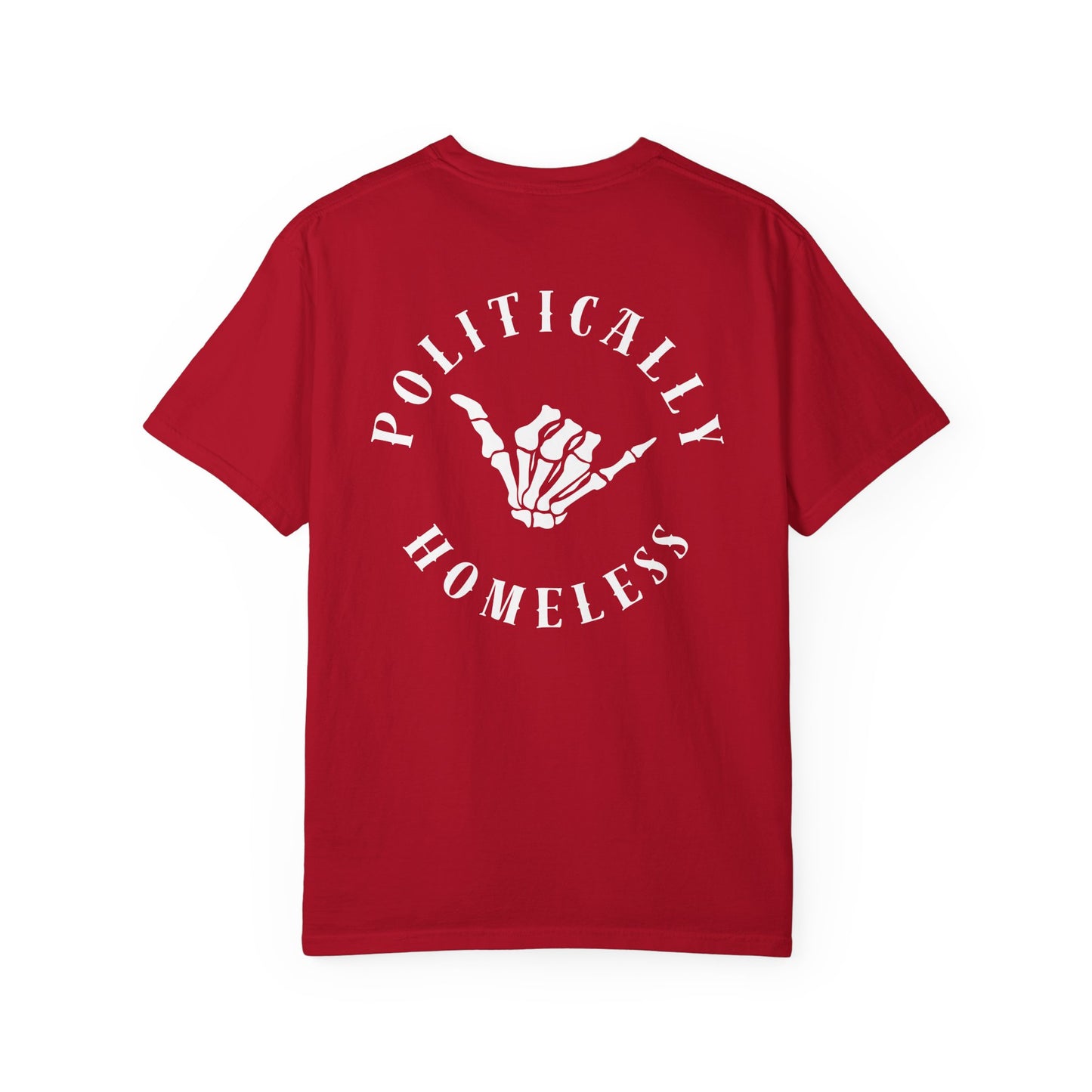 Politically Homeless Tee – Project Liberty