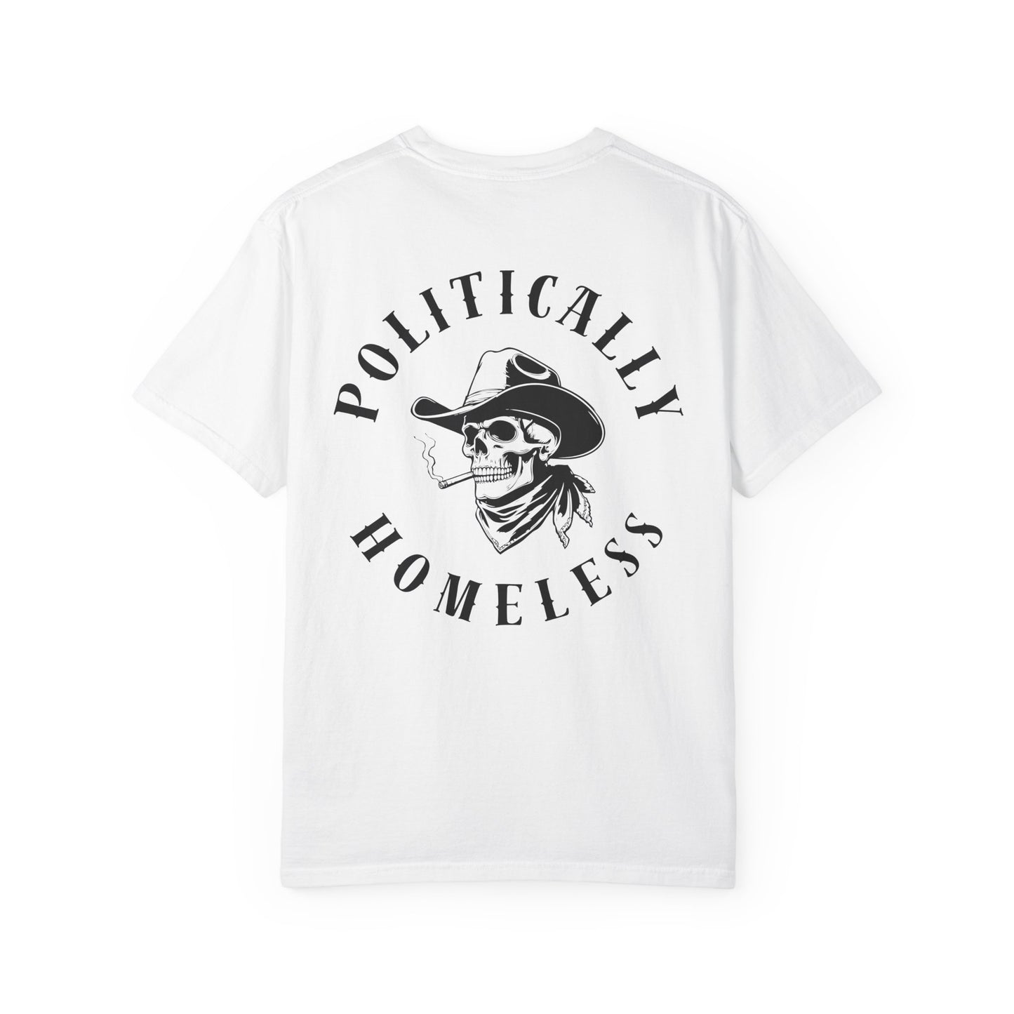 Politically Homeless Tee – Outlaw Edition | Project Liberty