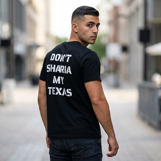 Don't Sharia My Texas Tee – Project Liberty