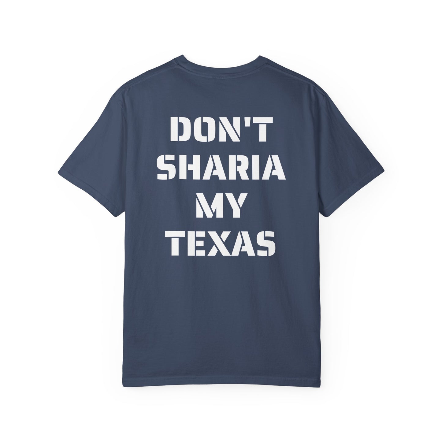 Don't Sharia My Texas Tee – Project Liberty