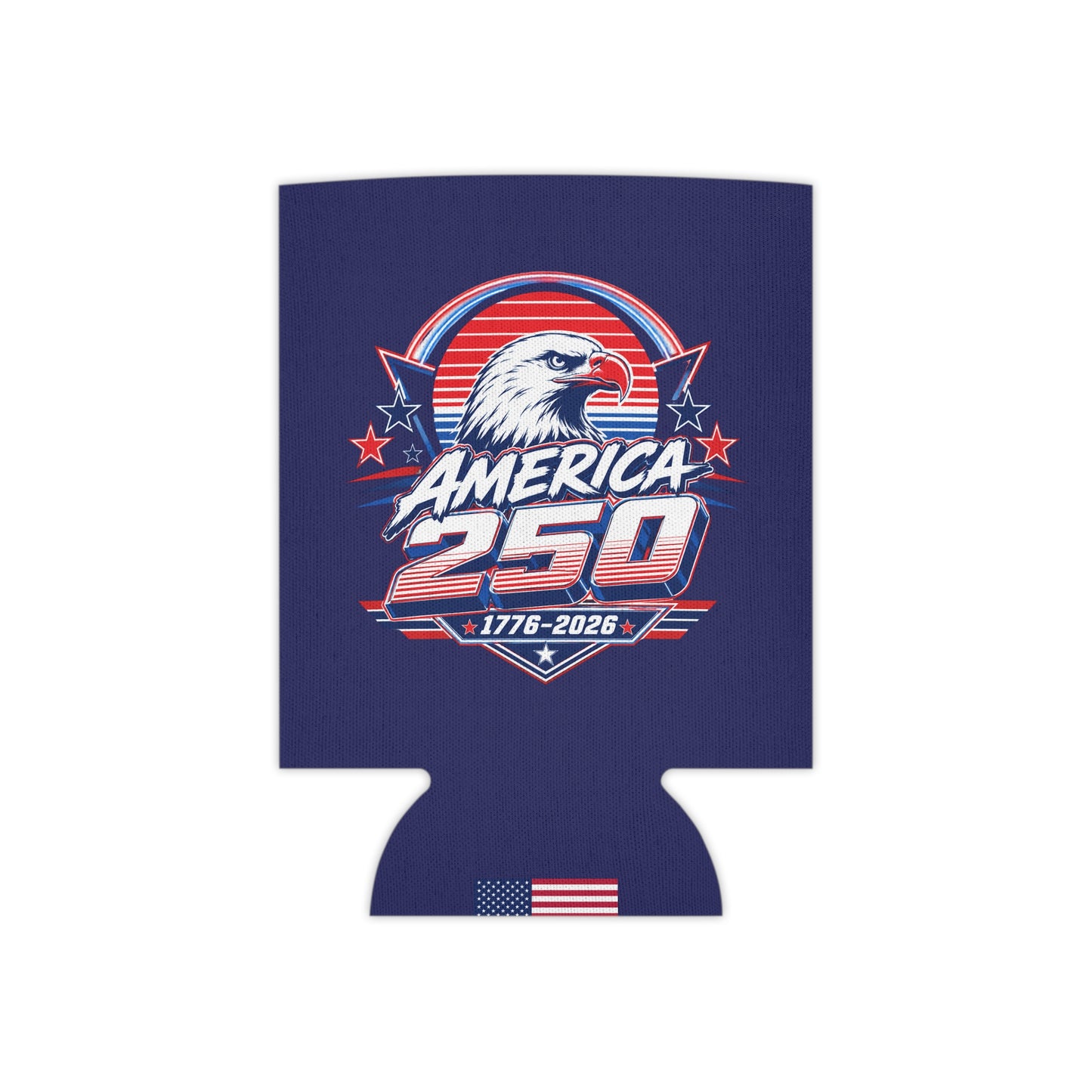 America 250 Can Cooler – 1776-2026 Eagle Patriotic Beer Koozie