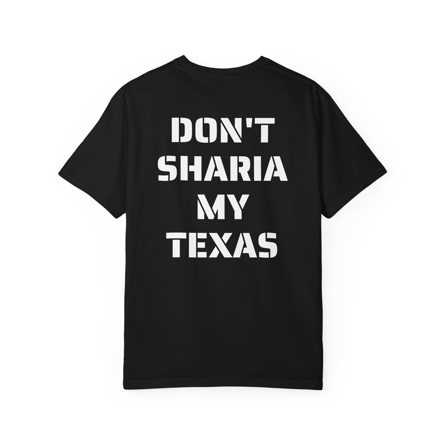 Don't Sharia My Texas Tee – Project Liberty