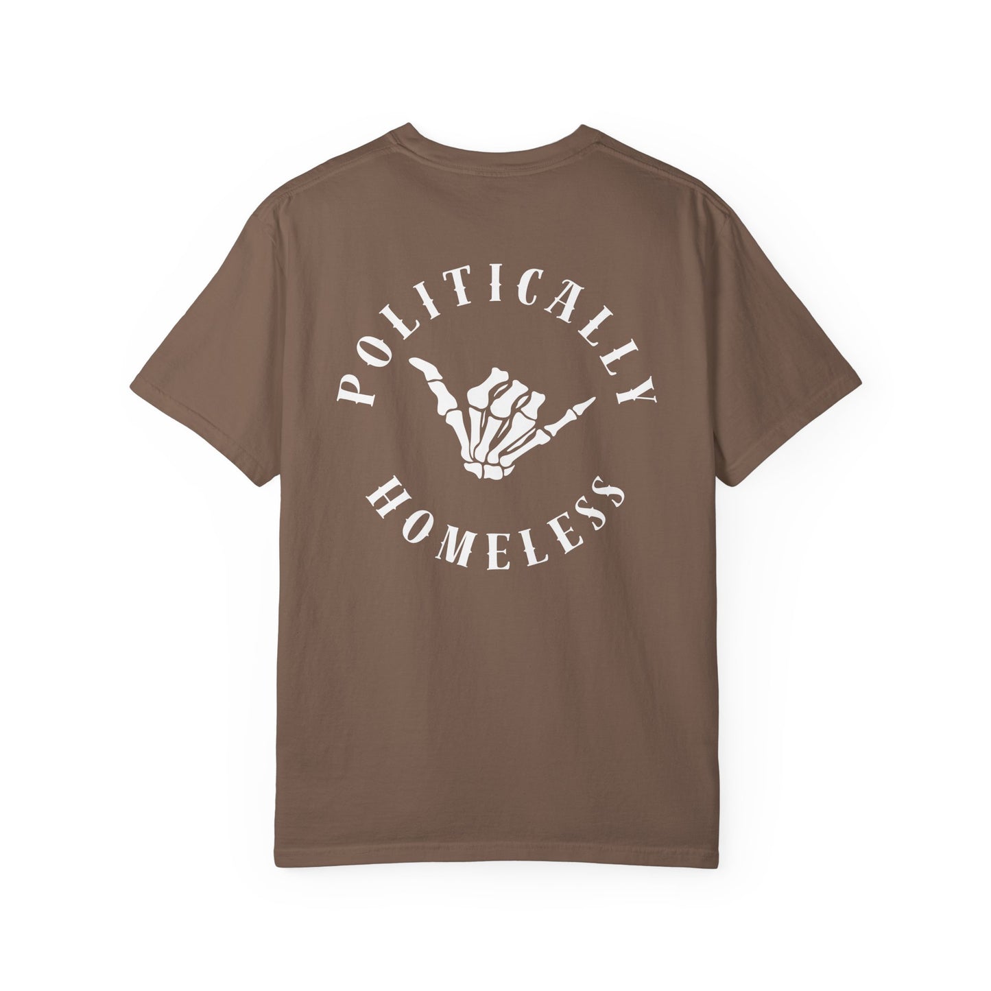 Politically Homeless Tee – Project Liberty