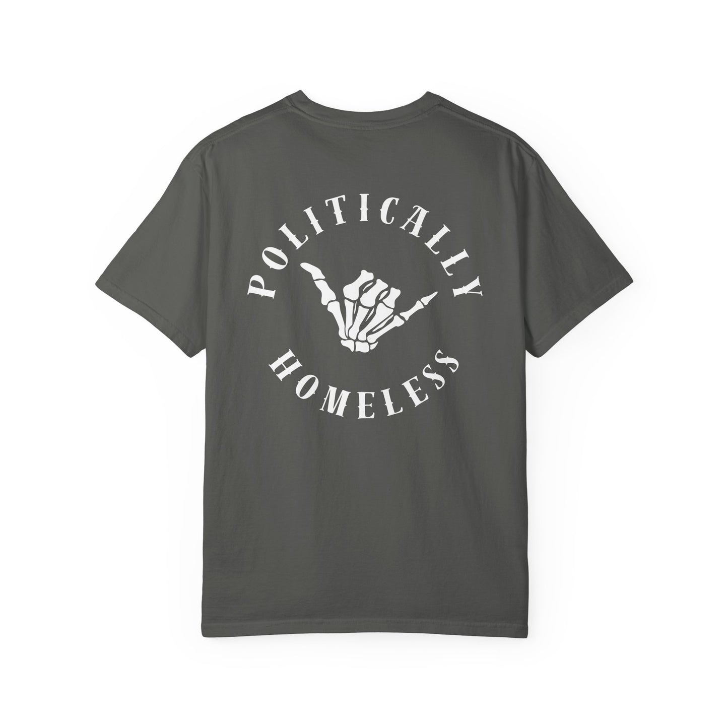 Politically Homeless Tee – Project Liberty