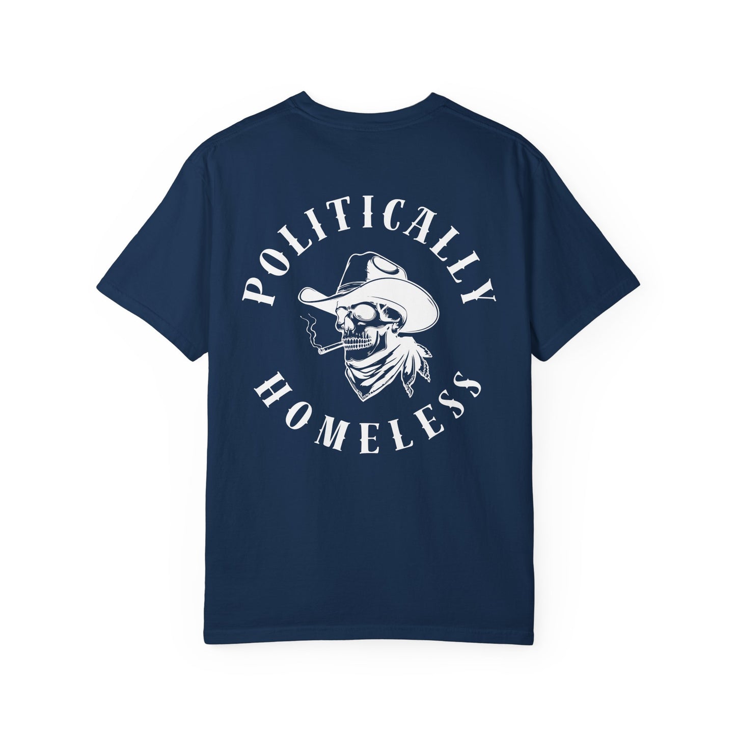 Politically Homeless Tee – Outlaw Edition | Project Liberty