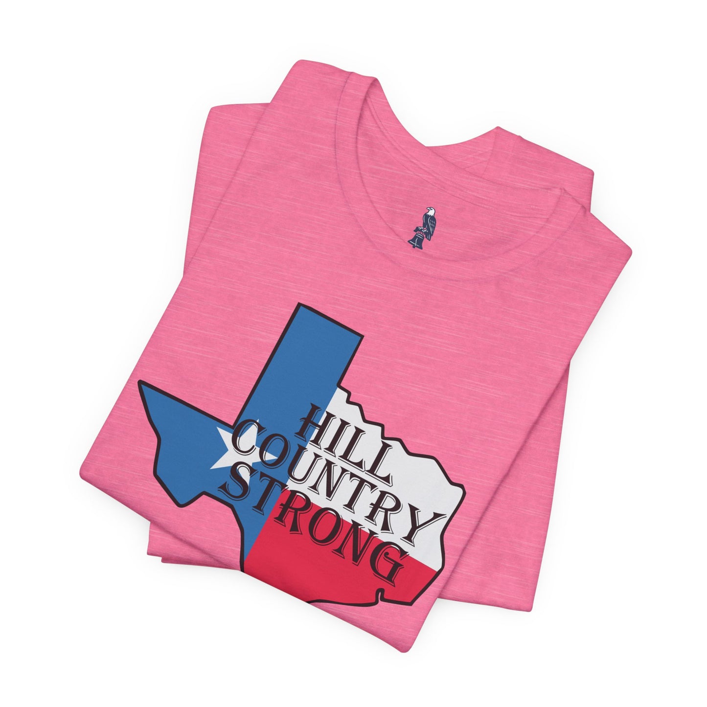 Hill Country Strong Tee