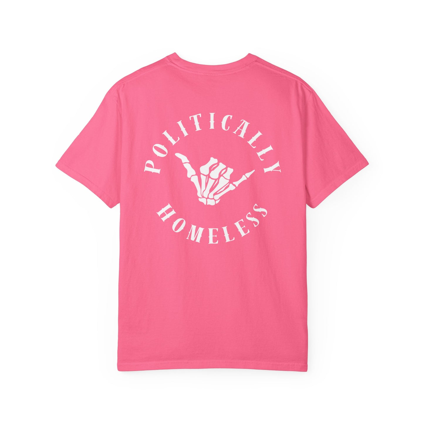 Politically Homeless Tee – Project Liberty
