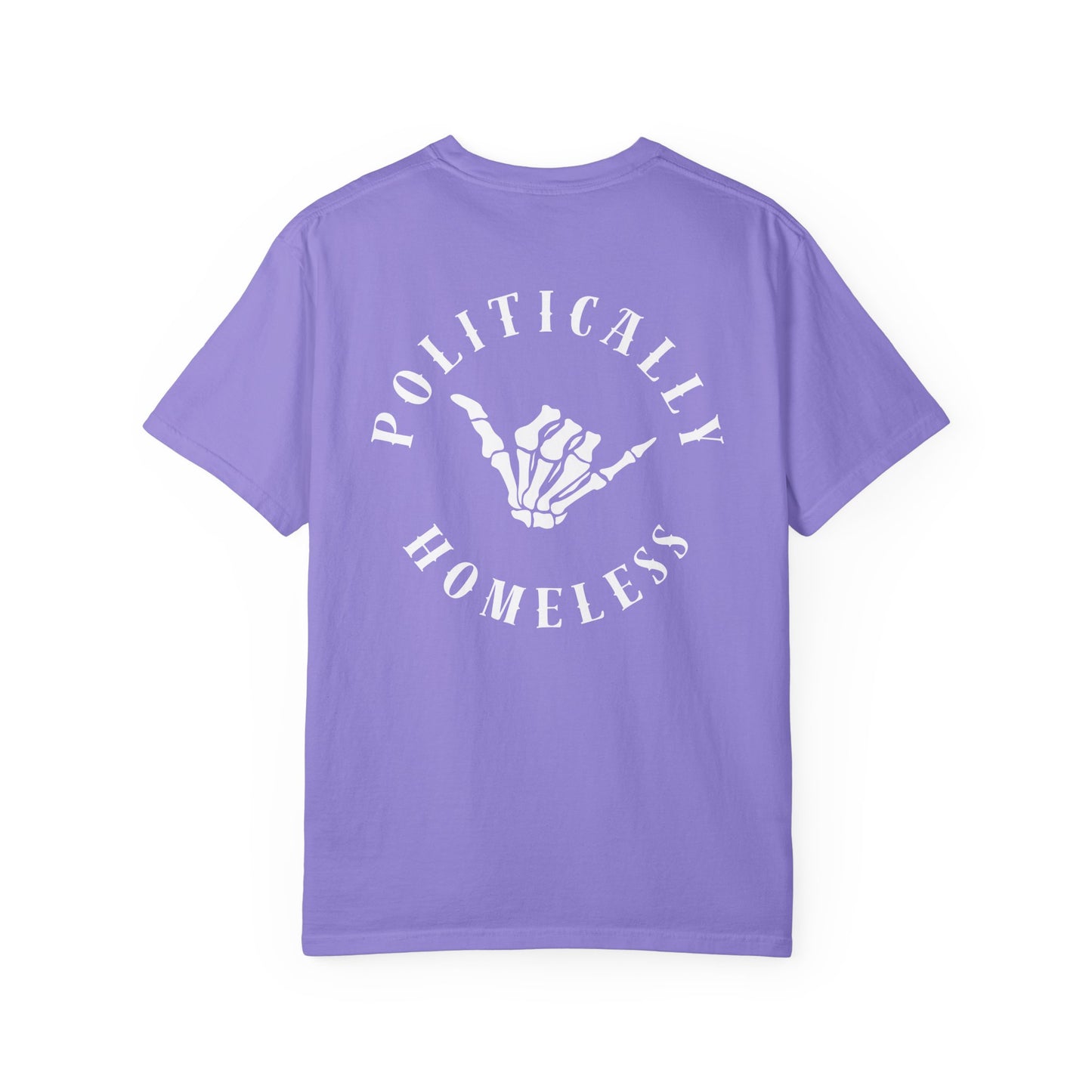 Politically Homeless Tee – Project Liberty